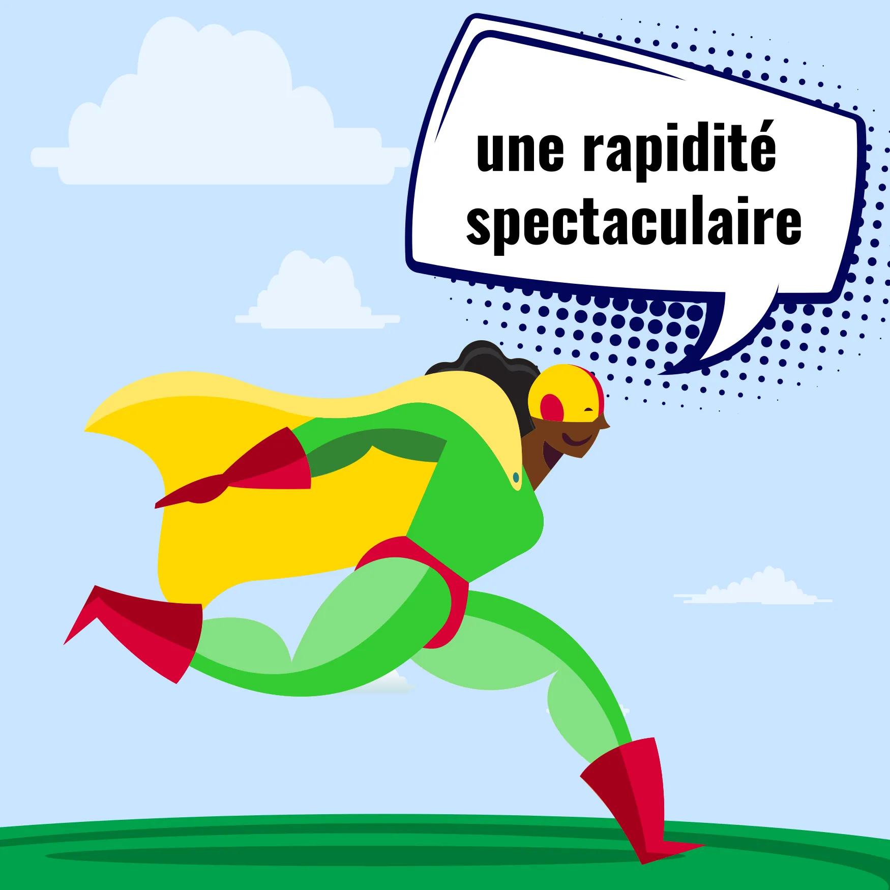 Une superhéroïne qui court à toute vitesse en disant : « Une rapidité spectaculaire ».